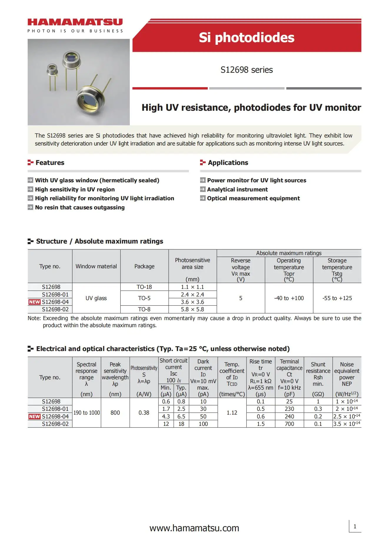HAMAMATSU Si photodiodes S12698 S12698-01 S12698-02 S12698-04 TO18 TO5 TO8 800nm High UV resistance, photodiodes for UV monitor